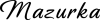 Mazurka