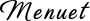 Menuet